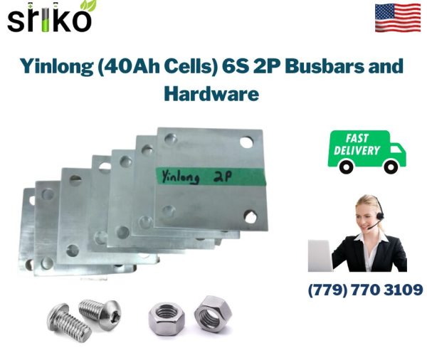 Yinlong (40Ah Cells) 6S 2P Busbars and Hardware