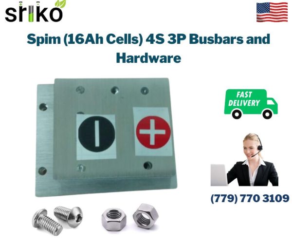 Spim (16Ah Cells) 4S 3P Busbars and Hardware