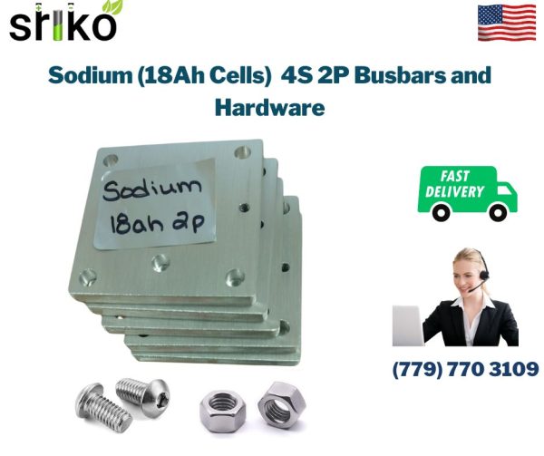 Sodium (18Ah Cells) 4S 2P Busbars and Hardware