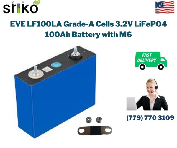 EVE LF100LA Grade-A Cells 3.2V LiFePO4 100Ah Battery with M6