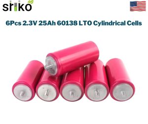 6Pcs 2.3V 25Ah 60138 LTO Cylindrical Cells